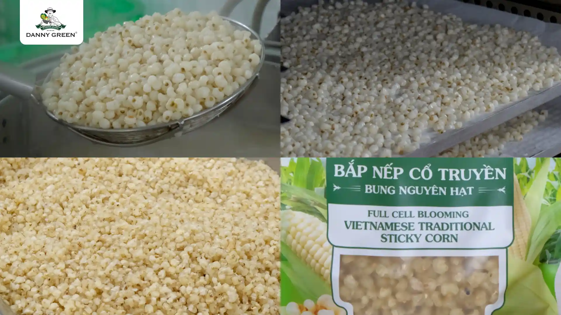 Quy trình sản xuất Bắp Nếp Cổ Truyền Bung Nguyên Hạt
