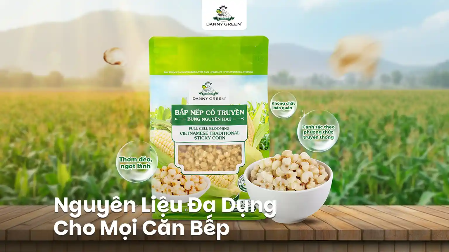 Bắp Nếp Cổ Truyền Bung Nguyên Hạt – Nguyên Liệu Đa Dụng Cho Mọi Căn Bếp